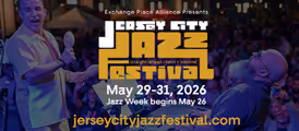 The Jersey City Jazz Festival! Fri May 29th-Sun May 31st at Exchange Place in Jersey City FREE MUSIC! in New Jersey