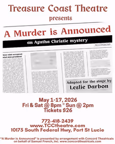 Treasure Coast Theatre presents the Agatha Christie classic mystery 'A Murder is Announced' show poster