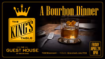 The King's Table: A Bourbon Dinner