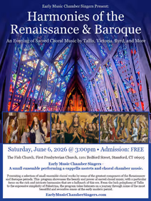Harmonies of the Renaissance and Baroque An Evening of Sacred Choral Music show poster