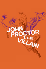 John Proctor Is the Villain show poster