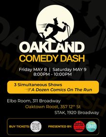 Oakland Comedy Dash (OCD) at Oaktown Roost - Fri May 8 2026 show poster