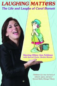 Hilary Ann Feldman — The Life & Laughs of Carol Burnett show poster