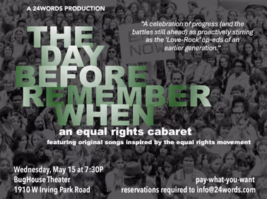 24WORDS Production —The Day Before Remember When: An Equal Rights journey show poster