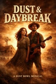 Dust And Daybreak show poster