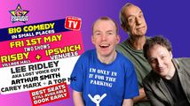 Lost Voice Guy, Arthur Smith , and Carey Marx Big Comedy Club Night Ipswich Venue 16 On May 01, 2026 in UK Regional
