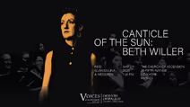 Canticle of the Sun, Featuring Guest Conductor: Beth Willer