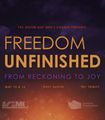 Freedom Unfinished: From Reckoning to Joy in Austin