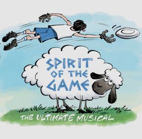 Spirit of the Game: The Ultimate Musical show poster