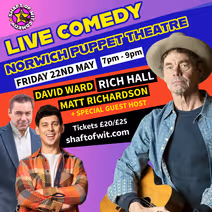 RICH HALL and Matt Richardson at The Norwich Puppet Theatre
