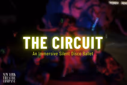 THE CIRCUIT: An Immersive Silent Disco Ballet show poster