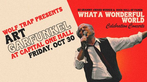 Wolf Trap Presents Art Garfunkel at Capital One Hall show poster