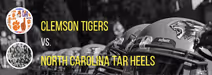 Clemson Tigers vs. North Carolina Tar Heels