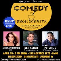 Stand-Up Westchester Comedy Club Presents: Comedy From Scratch, at The Idea Kitchen with Ashley Austin Morris, Ben Asher