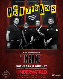 THE PARTISANS at The Underworld - London
