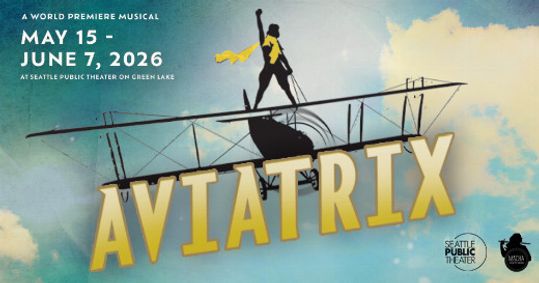 Aviatrix | A World Premiere Musical show poster