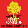 Harper Lee's To Kill a Mockingbird in Boston