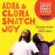 Adia & Clora Snatch Joy