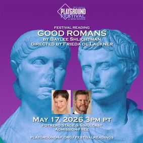 FESTIVAL STAGED READINGS - Good Romans Baylee Shlichtman show poster