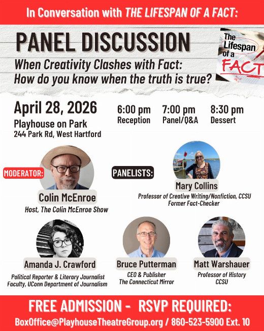 Panel Discussion: When Creativity Clashes with Fact: How do you know when the truth is true?