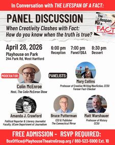 Panel Discussion: When Creativity Clashes with Fact: How do you know when the truth is true? show poster