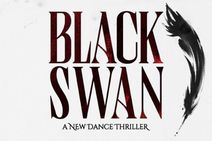 Black Swan: A New Dance Thriller