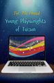 The Seventh Annual Young Playwrights of Tucson in Phoenix