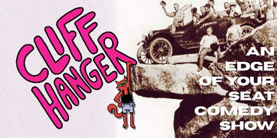 CLIFF HANGER: Best-Of Sketch Comedy Show show poster