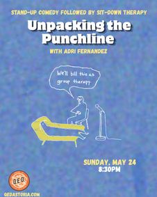Unpacking the Punchline: stand-up comedy followed by sit-down therapy show poster