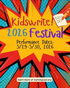 Burning Coal Theatre Presents KidsWrite! Festival 2026 show poster