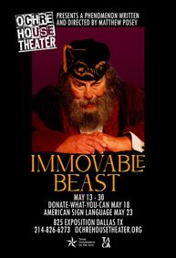 Ochre House Theater presents IMMOVABLE BEAST show poster