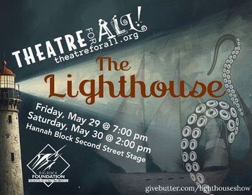 Theatre for All presents 'The Lighthouse' May 29 and 30 at Hannah Block USO show poster