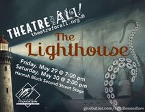Theatre for All presents 'The Lighthouse' May 29 and 30 at Hannah Block USO