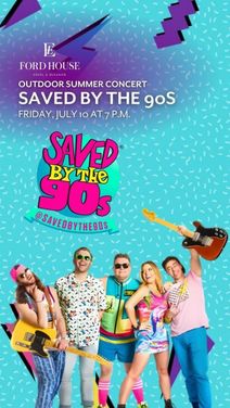 Outdoor Summer Concert: Saved by the 90s