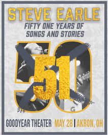 Steve Earle is bringing his '51 Years Of Stories And Songs tour' to the Goodyear Theater May 28th!