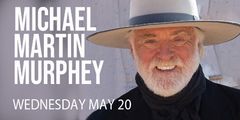 An Evening With Michael Martin Murphey coming to The Kent Stage May 20th in Cleveland