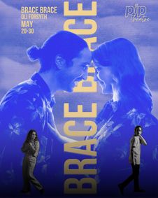 Brace Brace show poster