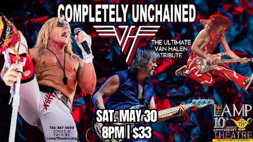 Completely Unchained: The Ultimate Van Halen Tribute-ON SALE NOW! show poster