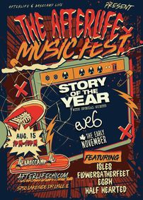 Afterlife Music Fest: Story of the Year, Eve 6, The Early November and More! show poster