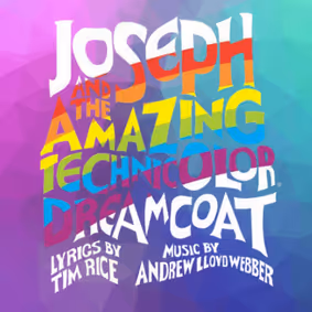 Joseph and the Amazing Technicolor Dreamcoat show poster