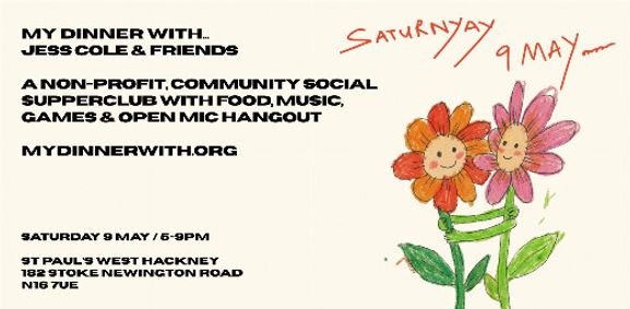 My Dinner With: Jess Cole and Friends // Community Dining and Supperclub with Live Music show poster