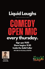 Comedy Open Mic! Liquid Laughs Underground! show poster
