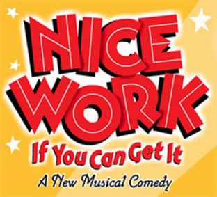 Nice Work if You Can Get It show poster