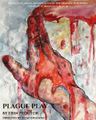 Plague Play in Phoenix