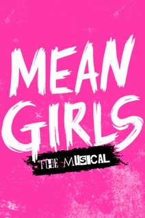 Mean Girls, The Musical