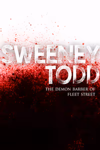 Sweeney Todd, The Demon Barber of Fleet Street