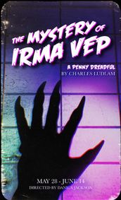 The Mystery of Irma Vep - A Penny Dreadful show poster