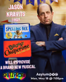 Shitzprobe! feat. Jason Kravits in Off-Off-Broadway