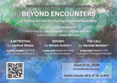 Beyond Encounters: An Evening of Three One-Act Plays in Off-Off-Broadway