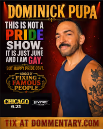Dominick Pupa’s This Is Not a Pride Show But It’s June and I’m Gay